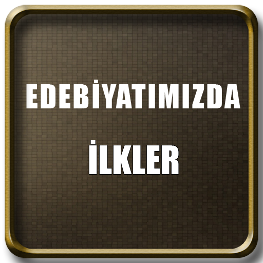 Edebiyatımızda İlkler