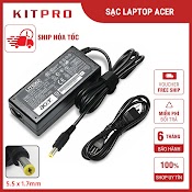 Sạc Laptop Acer 19V 3.42A 4.74A 2.37A Đầu Nhỏ 5.5 X 1.7Mm Dây Sạc Máy Tính Xách Tay Acer Aspire Travelmate Ship Hỏa Tốc