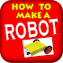 How To Make A Robot6.0