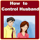 Download How to Control Husband For PC Windows and Mac 1.0