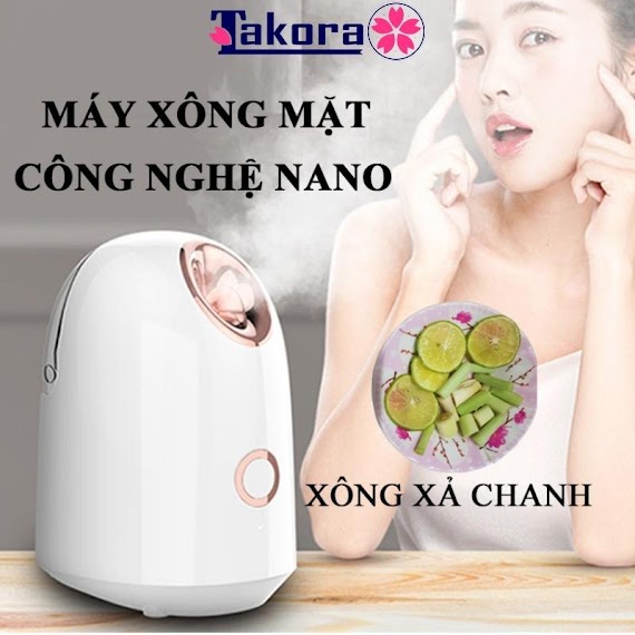 Máy Xông Mặt Xả Chanh Hoa Quả Thảo Dược Nóng Chính Hãng Công Nghệ Nano Loại Tốt Cao Cấp - Takora