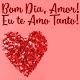 Download Bom Dia Amor For PC Windows and Mac 1.0