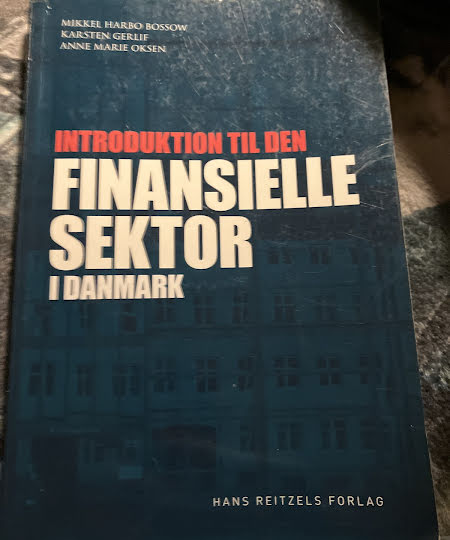 Introduktion til den finansielle sektor i Danmark, Mikkel Harbo Bossow, 9788741256870