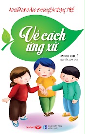 Những Câu Chuyện Dạy Trẻ Về Cách Ứng Xử