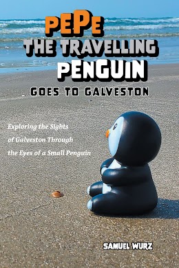 Pepe the Travelling Penguin Goes to Galveston cover