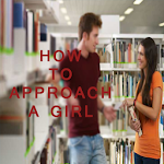 Cover Image of ดาวน์โหลด How to approach girl? 1.2 APK