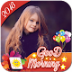 Download Good Morning Profile pic DP Maker 2018 For PC Windows and Mac 1.0