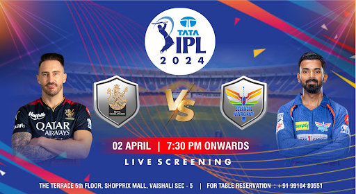 Royal Challengers Bangalore (RCB) vs Lucknow Super Giants (LSG) IPL 2024 (Screening)