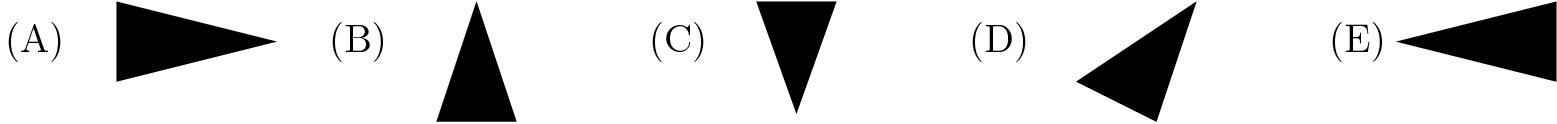 [asy] unitsize(12); label("(A)",(0,0),W); fill((1,-1)--(1,1)--(5,0)--cycle,black); label("(B)",(6,0),E); fill((9,-2)--(11,-2)--(10,1)--cycle,black); label("(C)",(14,0),E); fill((17,1)--(19,1)--(18,-1.8)--cycle,black); label("(D)",(22,0),E); fill((25,-1)--(27,-2)--(28,1)--cycle,black); label("(E)",(31,0),E); fill((33,0)--(37,1)--(37,-1)--cycle,black); [/asy]