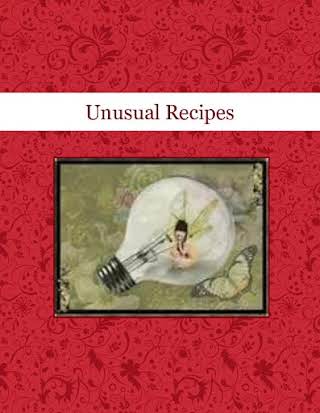 Unusual Recipes