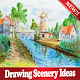 Download Drawing Scenery Ideas For PC Windows and Mac 1.0