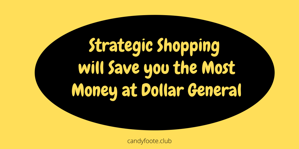 How to Save Money at Dollar General candyfooteclub