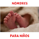 Download Nombres para niños For PC Windows and Mac 1.0