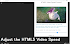 HTML5 Video Speed Control
