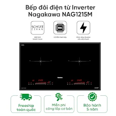 BẾP ĐÔI ĐIỆN TỪ INVERTER NAGAKAWA NAG1215M