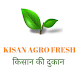 Download Kisan Agro Fresh For PC Windows and Mac 0.0.1