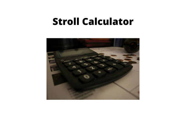 stroll Calculator