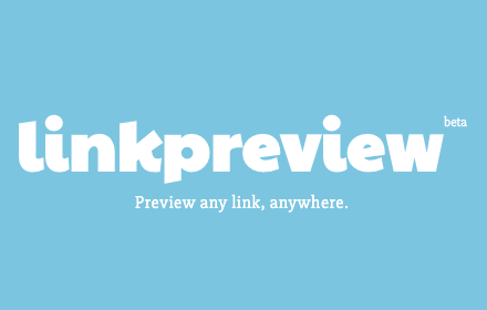 Preview any link, anywhere - Link Preview small promo image