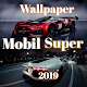 Download Wallpaper Mobil Super 2019 For PC Windows and Mac 1.0