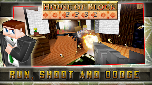 House of Blocks FPS 2