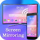 Download Screen Mirroring For PC Windows and Mac 1.0