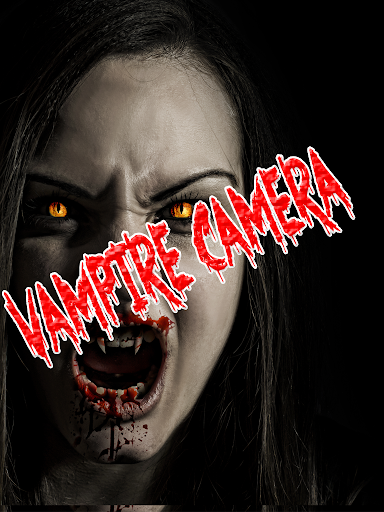 Vampire Camera