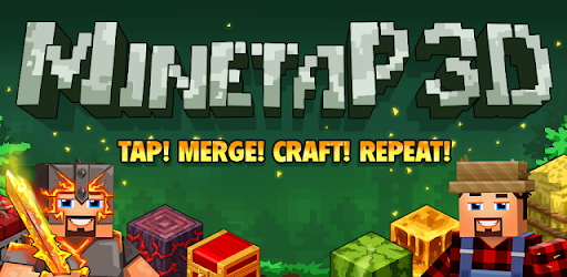 Minetap 3D: Idle-Merge RPG