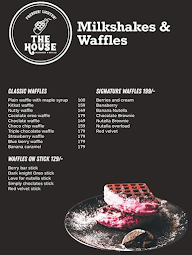 The House Milkshakes And Waffles menu 2