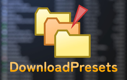 DownloadPresets Preview image 0