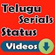 Download Telugu Serial Status Videos 2020 For PC Windows and Mac 1.0