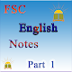 Download FSC English Notes Part 1 For PC Windows and Mac 1.5