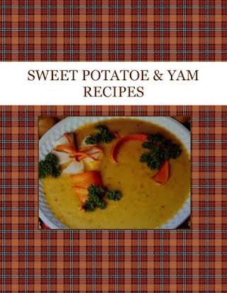 SWEET POTATOE & YAM RECIPES