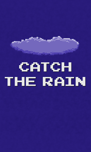 Catch The Rain