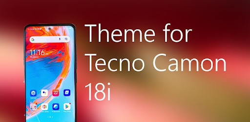 Tecno Camon 18i Theme Launcher