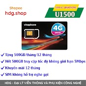 Sim Vina 4G U1500 Tặng 500Gb/Tháng Trọn Gói 1 Năm Không Nạp Tiền Duy Trì