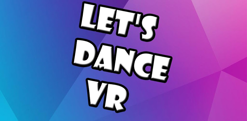 Let's Dance VR  - Hip Hop and K-Pop💃🏻