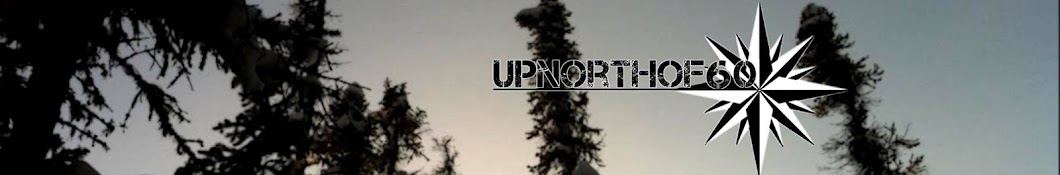 UPNORTHOF60 Banner