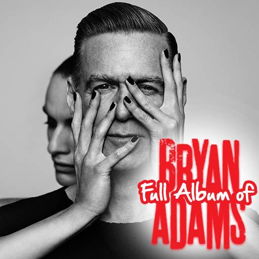 Full Album of Bryan Adams