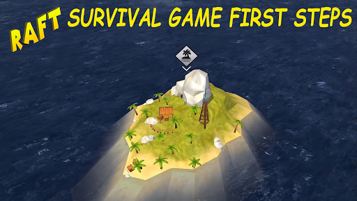 First steps for Raft Survival Game Free 2k20 - v1.0