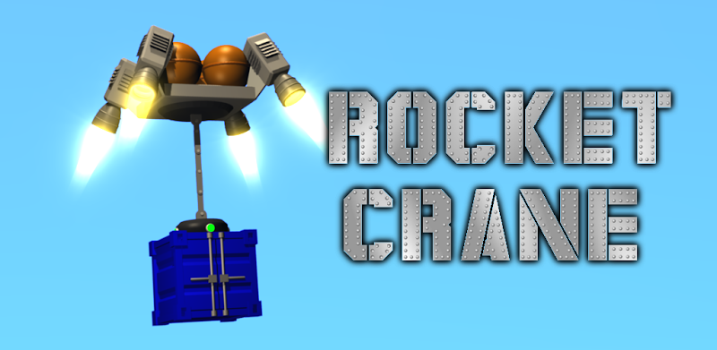 Rocket Crane