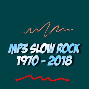 تحميل Mp3 Slow Rock 1970 2018 Apk أحدث إصدار 2 0 لأجهزة Android