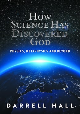 How Science Has Discovered God: Physics, Metaphysics and Beyond cover