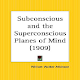 Download The Subconscious and Superconscious Planes of Mind For PC Windows and Mac 1.0.2