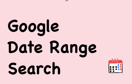 Google date range search small promo image