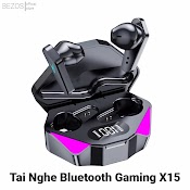 Tai Nghe Gaming X15 G11 Pro Tws Bluetooth 5.0 Có Micro Không Dây Hifi 9D Nghe Gọi Cảm Ứng Chạm Âm Thanh Sống Động
