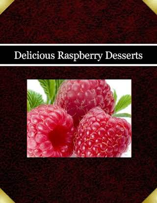 Delicious Raspberry Desserts