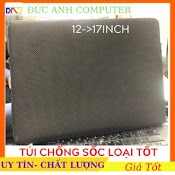 Túi Chống Sốc Laptop Loại Dày Từ 12 Inch - > 17 Inch - Bảo Vệ Cho Laptop Của Bạn _ Loại Dày