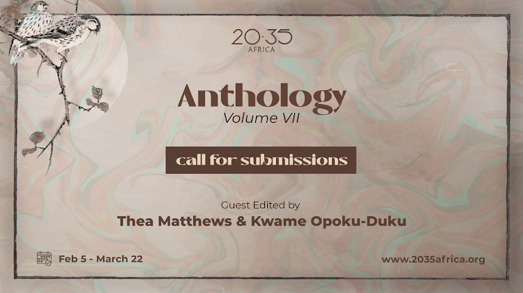 African poets are invited to submit their work for the seventh volume of the '20.35 Africa Anthology' series.