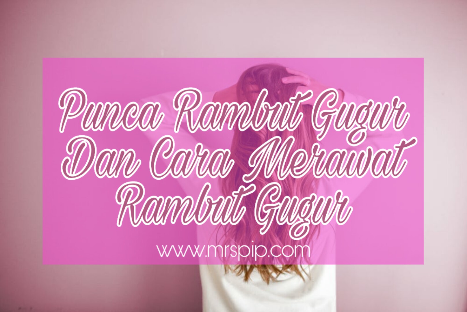 cara mengatasi keguguran rambut