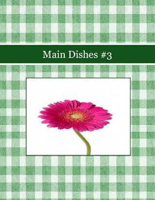 Main Dishes #3